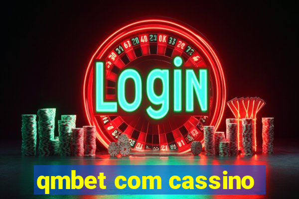 qmbet com cassino